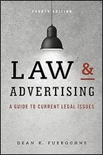 Law & Advertising: A Guide to Current Legal Issues