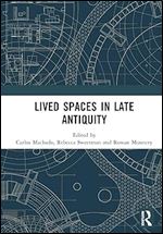 Lived Spaces in Late Antiquity