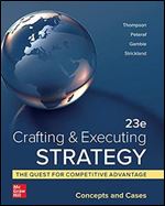 Loose-Leaf for Crafting and Executing Strategy: Concepts and Cases Ed 23