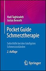 Pocket Guide Schmerztherapie: Soforthilfe bei den h ufigsten Schmerzzust nden (German Edition) Ed 2