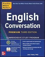 Practice Makes Perfect: English Conversation, Premium Third Edition Ed 3