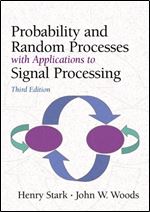 Probability and Random Processes with Applications to Signal Processing (3rd Edition)