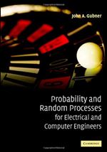 Probability and Random Processes for Electrical and Computer Engineers,1st Edition