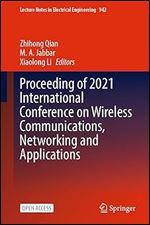 Proceeding of 2021 International Conference on Wireless Communications, Networking and Applications (Lecture Notes in Electrical Engineering, 942)