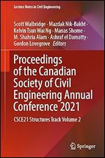 Proceedings of the Canadian Society of Civil Engineering Annual Conference 2021: CSCE21 Structures Track Volume 2 (Lecture Notes in Civil Engineering, 244)