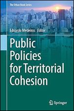 Public Policies for Territorial Cohesion (The Urban Book Series)