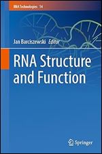 RNA Structure and Function (RNA Technologies, 14)