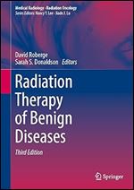 Radiation Therapy of Benign Diseases (Medical Radiology) Ed 3