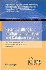 Recent Challenges in Intelligent Information and Database Systems: 15th Asian Conference, ACIIDS 2023, Phuket, Thailand, July 24 26, 2023, Proceedings ... in Computer and Information Science, 1863)