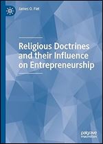 Religious Doctrines and their Influence on Entrepreneurship