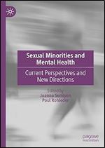 Sexual Minorities and Mental Health: Current Perspectives and New Directions