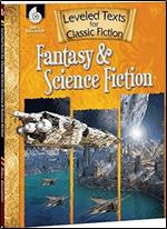 Shell Education Leveled Texts for Classic Fiction: Fantasy and Sci-Fi