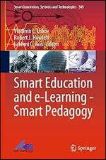 Smart Education and e-Learning - Smart Pedagogy (Smart Innovation, Systems and Technologies, 305)