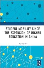 Student Mobility Since the Expansion of Higher Education in China