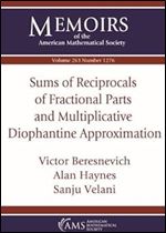 Sums of Reciprocals of Fractional Parts and Multiplicative Diophantine Approximation (Memoirs of the American Mathematical Society, January 2020, 263-1276)
