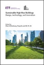 Sustainable High-Rise Buildings: Design, technology, and innovation