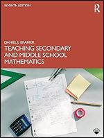 Teaching Secondary and Middle School Mathematics Ed 7