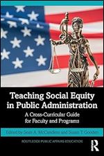 Teaching Social Equity in Public Administration (Routledge Public Affairs Education)
