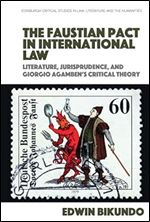 The Faustian Pact in International Law (Edinburgh Critical Studies in Law, Literature and the Humanities)