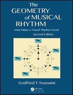 The Geometry of Musical Rhythm-What Makes a 'Good' Rhythm Good?, Second Edition