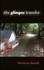 The Glimpse Traveler (Break Away Books)
