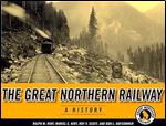 The Great Northern Railway: A History (Fesler-Lampert Minnesota Heritage)