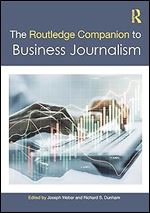 The Routledge Companion to Business Journalism (Routledge Journalism Companions)