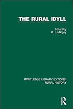 The Rural Idyll (Routledge Library Editions: Rural History)