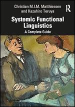The Systemic Functional Linguistics: A Complete Guide