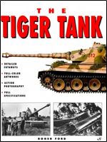 The Tiger Tank.