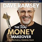The Total Money Makeover, Updated and Expanded: A Proven Plan for Financial Peace [Audiobook]