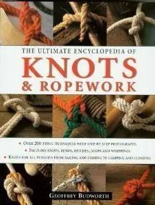 The Ultimate Encyclopedia of Knots and Ropewor