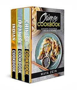 Traditional Asian Cookbook: 3 Books In 1: 150 Recipes For Homemade Japanese Chinese And Indian Cuisine
