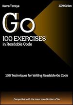 100 Techniques for Writing Readable Code in Go: Go Readable Code 100 Knock