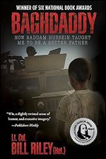 Baghdaddy: How Saddam Hussein Taught Me to Be a Better Father