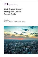 Distributed Energy Storage in Urban Smart Grids (Energy Engineering)
