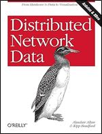 Distributed Network Data: From Hardware to Data to Visualization