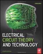 Electrical Circuit Theory and Technology, Fourth Edition Ed 4