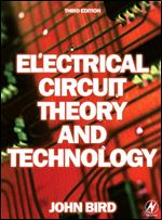 Electrical Circuit Theory and Technology, Third Edition (Electrical Circuit Theory and Technology S)