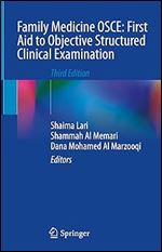 Family Medicine OSCE: First Aid to Objective Structured Clinical Examination: Third Edition Ed 3