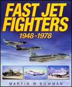 Fast Jet Fighters 1948-1978