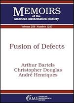 Fusion of Defects (Memoirs of the American Mathematical Society)