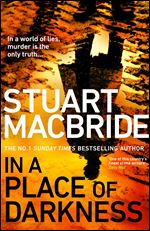In a Place of Darkness: The Gripping New Thriller from the No. 1 Sunday Times Bestselling Author of the Logan McRae Series