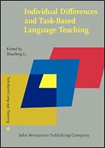 Individual Differences and Task-based Language Teaching (Task-based Language Teaching, 16)