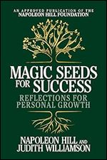 Magic Seeds for Success: Reflections for Personal Growth