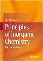 Principles of Inorganic Chemistry: Basics and Applications