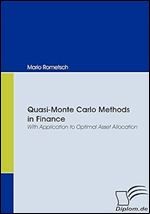 Quasi-Monte Carlo Methods in Finance: With Application to Optimal Asset Allocation