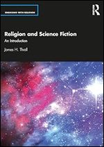 Religion and Science Fiction: An Introduction (Engaging with Religion)