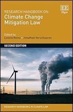 Research Handbook on Climate Change Mitigation Law (Research Handbooks in Climate Law series) Ed 2