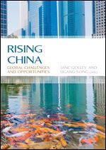 Rising China: Global Challenges and Opportunities (China Update)